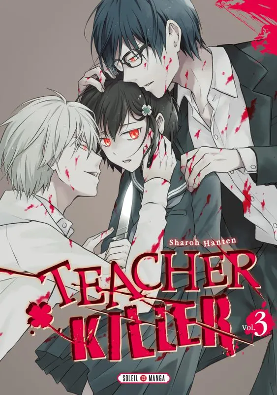 Livres Mangas 3, Teacher killer T03 Sharoh Hanten