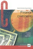 Finance criminelle : Comment le crime organisé blanchit l'argent sale, comment le crime organisé blanchit l'argent sale