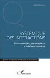 Systémique des interactions, Communication, conversations et relations humaines