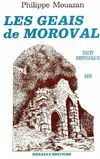 Les geais de Moroval, récit historique