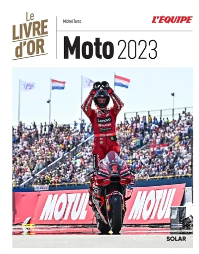 Livres Loisirs Sports Livre d'or de la moto 2023 Michel Turco