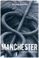 Manchester e Outras Histórias