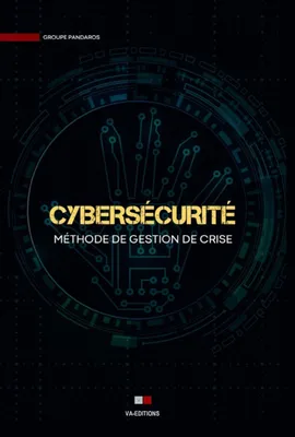 Cybersécurité, Méthode de gestion de crise