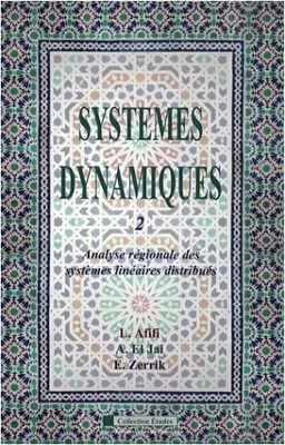 2, Analyse régionale des systèmes linéaires distribués, Systèmes Dynamiques (2), Analyse régionale des systèmes linéaires distribués