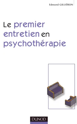 Le premier entretien en psychothérapie - 2ème édition