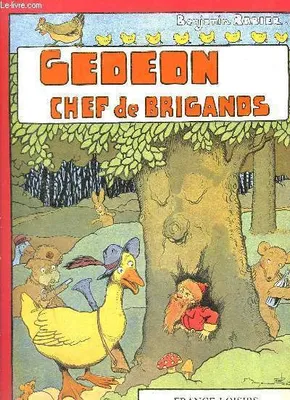 Gédéon, [3], Gedeon, Chef de Brigands