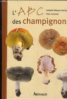 L'ABC DES CHAMPIGNONS