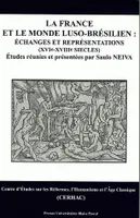 La France et le monde luso-brésilien, Échanges et représentations, 16-18e siècles