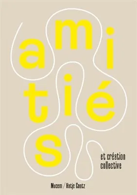 AmitiEs et CrEativitEs Collectives /franCais