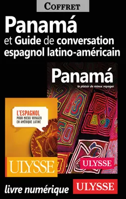 Panama et Guide de conversation espagnol latino-américain