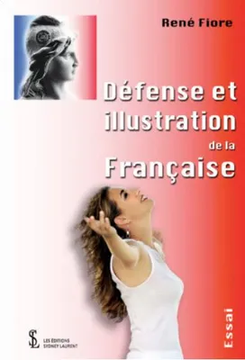 Défense et illustration de la Française