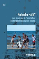 Refonder Haïti ?