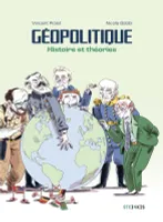 Geopolitique - Histoire et théories