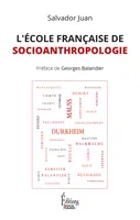 L'Ecole française de socioanthropologie