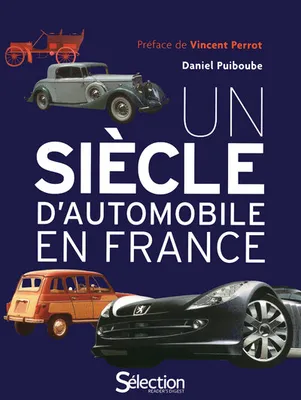 Un siècle d'Automobile en France