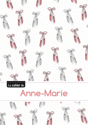 Le cahier d'Anne-Marie - Séyès, 96p, A5 - Ballerine