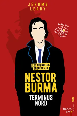 Terminus  Nord, Tome 2 : Les nouvelles enquêtes de Nestor Burma