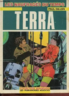9, Les naufragés du temps - Tome 9 : Terra - Collection Eldorado.