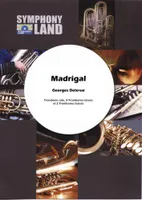 Madrigal, (Trombone Solo, 3 Trombones Ténors et 2 Trombones Basses)