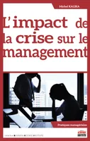 L'impact de la crise sur le management