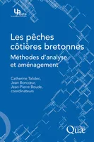 Les pêches côtières bretonnes, Méthodes d'analyse et aménagement