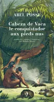 Conquistador aux pieds nus (le), roman