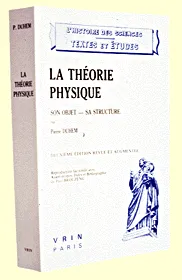 La théorie physique, Son objet - Sa structure