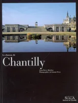 Le chateau de chantilly