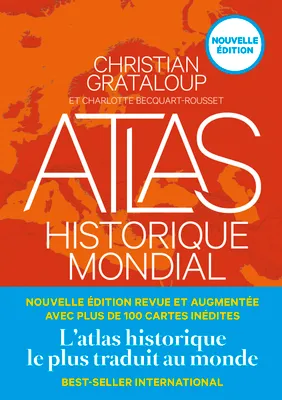 Atlas historique mondial (nouvelle édition)