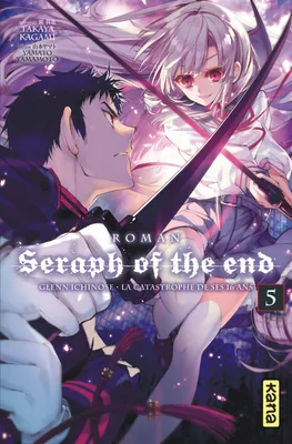 5, Seraph of the End - romans - Tome 5