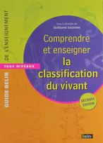 Comprendre et enseigner, La classification du vivant (2e édition)