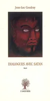 Dialogues avec Satan / récit, récit
