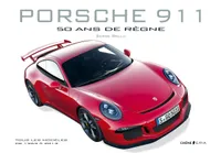 Porsche 911, 50 ans de règne