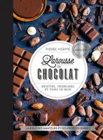 Le Larousse du chocolat, Recettes, techniques & tours de main