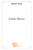 Libido Béton