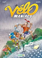 Les vélo maniacs, 3, Les Vélomaniacs - tome 03