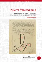 L'Unité Temporelle, Une approche pour l écriture de la durée et de sa quantification