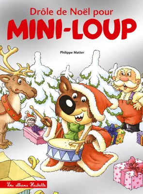 15, Drôle de Noël pour Mini-Loup - édition collector