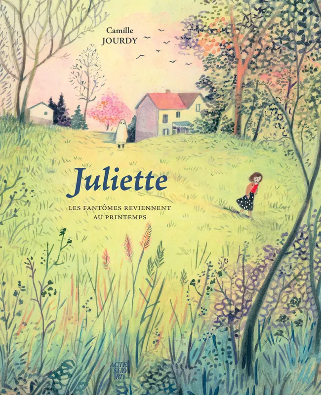 Livres BD Les Classiques Juliette, Les fantômes reviennent au printemps Camille Jourdy
