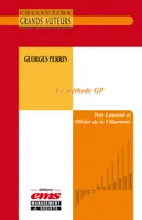 Georges Perrin - La méthode GP