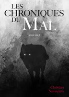 Les Chroniques Du Mal - Volume 2