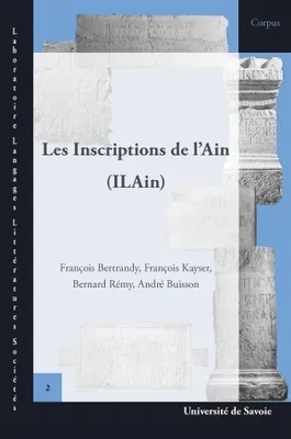 Les inscriptions de l'Ain, ILAin