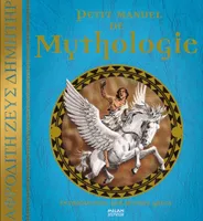 PETIT MANUEL DE MYTHOLOGIE, introduction aux mythes grecs par Lady Hestia Evans