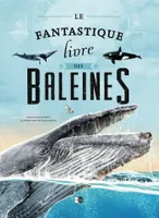 Le fantastique Livre des Baleines
