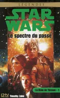 Star Wars - La Main de Thrawn, tome 1 - Le spectre du passé