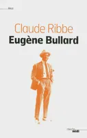 Eugène Bullard, récit