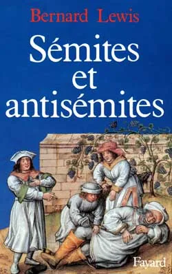 Sémites et antisémites, L'antisémitisme contemporain et le monde arabe