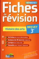 DéfiBrevet - Fiches de révision - Histoire des arts 3e
