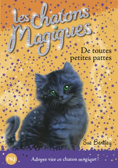 12, Les chatons magiques - numéro 12 De toutes petites pattes Sue Bentley