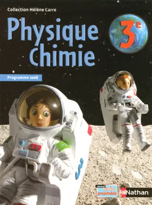 Physique-chimie 3e 2008 - manuel numérique simple licence 1 an, programme 2008